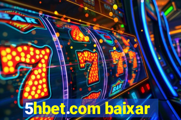 5hbet.com baixar